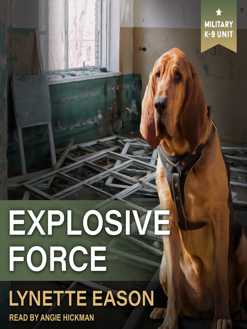 Title details for Explosive Force by Lynette Eason - Available